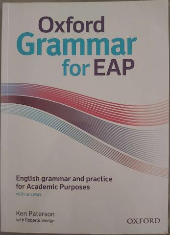 Oxford grammar for eap - b1/b2/c1 Oxford grammar for eap - b1/b2/c1