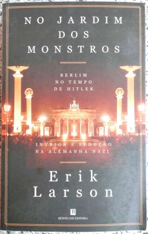 No jardim dos monstros - berlim no tempo de hitler No jardim dos monstros - berlim no tempo de hitler